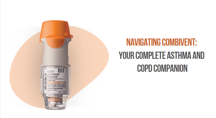 Navigating Combivent Your Complete Asthma and COPD Companion